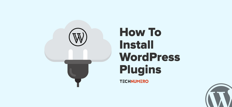 how to install wordpress plugins How to Install WordPress Plugins - 3 Easy Methods