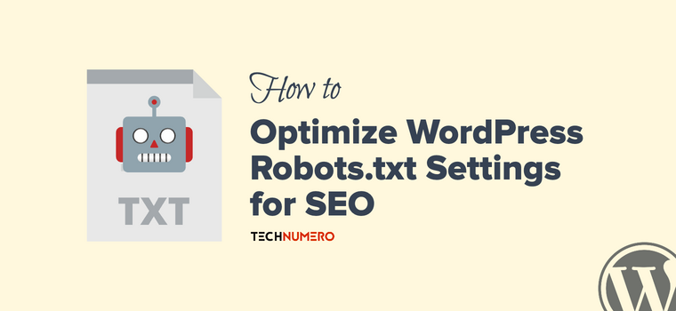 how to optimize wordpress robots txt file for seo How to Optimize WordPress Robots.txt Settings for SEO – Create & Edit Robots.txt File