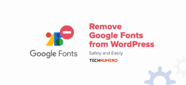 Remove Google Fonts from WordPress