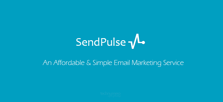 SendPulse Review - An Affordable & Simple Email Marketing Service 