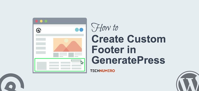 How to Create a Custom Footer in GeneratePress theme