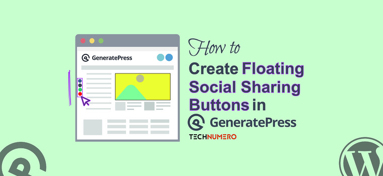 How to Create Floating Social Sharing Buttons in GeneratePress